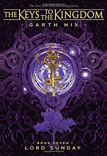 Lord Sunday (The Keys to the Kingdom #7) (7)