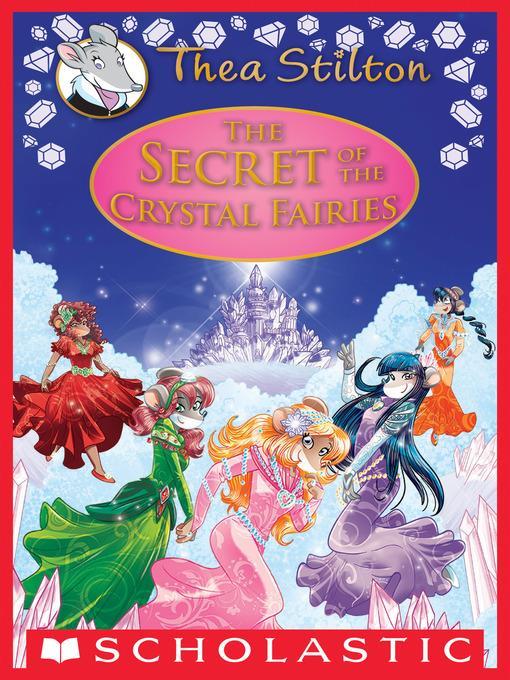 The Secret of the Crystal Fairies