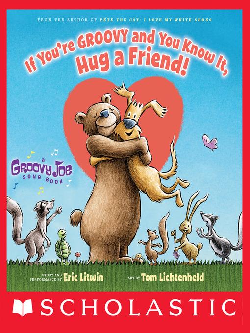 If You're Groovy and You Know It, Hug a Friend