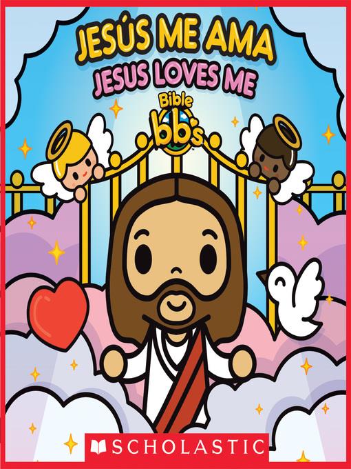 Bible bb's Jesús me ama / Jesus Loves Me (Bilingual)