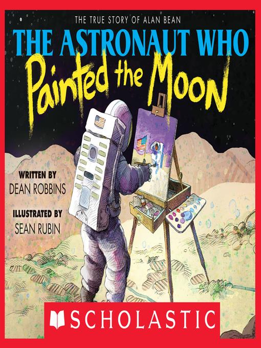 The Astronaut Who Painted the Moon