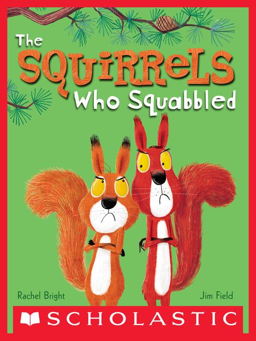 The Squirrels Who Squabbled