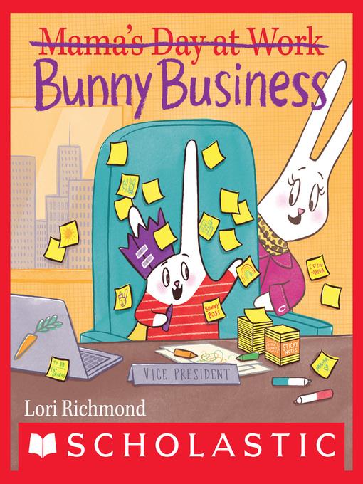 Bunny Business (Mama's Day at Work)