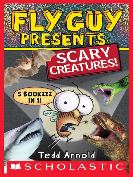 Fly Guy Presents Scary Creatures!