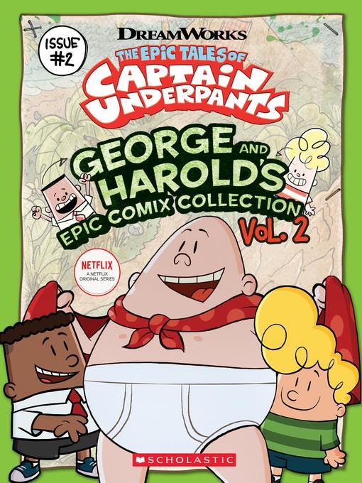 George and Harold's Epic Comix Collection, Volume 2