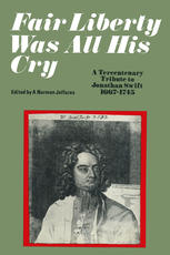 Fair liberty was all his cry a tercentenary tribute to Jonathan Swift, 1667-1745;