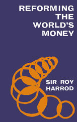 Reforming the World’s Money