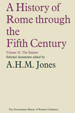 A History of Rome through the Fifth Century : Volume II: The Empire