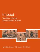 Impact : tradition, change and problems in Asia