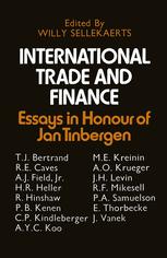 International trade and finance ; essays in honour of Jan Tinbergen