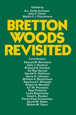 Bretton Woods Revisited: Evaluations of the International Monetary Fund and the International Bank for Reconstruction and Development