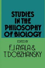 Studies in the Philosophy of Biology : Reduction and Related Problems.