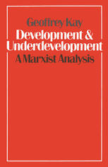 Development and underdevelopment : a Marxist analysis