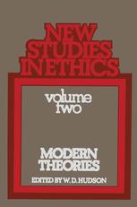 New Studies in Ethics : Volume Two: Modern Theories