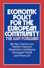 Economic Policy for the European Community : the Way Forward.