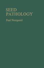 Seed Pathology : Volumes 1 And 2.