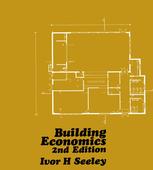 Building Economics : appraisal and control of building design cost and efficiency