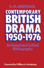 Contemporary British Drama 1950-1976 : an Annotated Critical Bibliography.