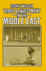 TRADE AND INVESTMENT IN THE MIDDLE EAST