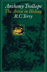 Anthony Trollope : the artist in hiding
