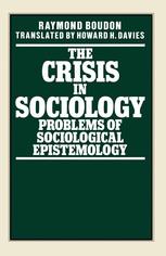 The Crisis in Sociology : Problems of Sociological Epistemology.