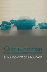 Communication : For Business and Secretarial Students.