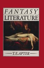 Fantasy Literature : an Approach to Reality.