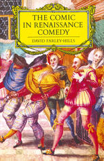 The comic in Renaissance comedy