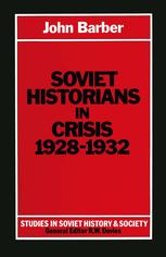 Soviet Historians in Crisis, 1928–1932