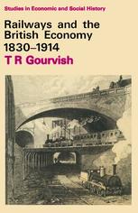 Railways and the British economy, 1830-1914