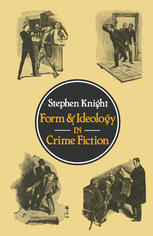 Form and ideology in crime fiction