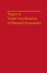 Topics in trade coordination of planned economies