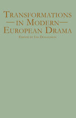 Transformations in Modern European Drama