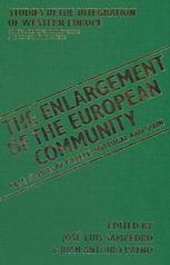 The Enlargement of the European Community: Case-Studies of Greece, Portugal and Spain