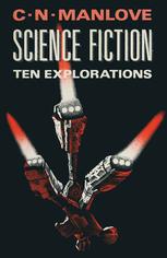 Science fiction : ten explorations