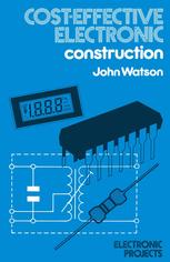 Cost Effective Electronic Construction