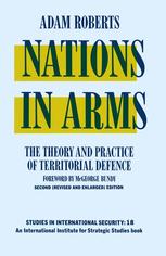 Nations in Arms: The Theory and Practice of Territorial Defence