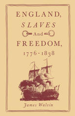 England, slaves, and freedom, 1776-1838