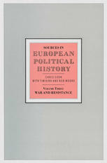 Sources in European Political History: Volume 3: War and Resistance