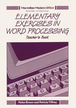 Elementary Exercises in Word Processing : Teacher's Book