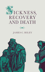 Sickness, Recovery and Death