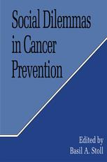 Social Dilemmas in Cancer Prevention