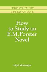 How to Study an E.M. Forster Novel