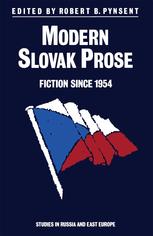 Modern Slovak Prose : Fiction since 1954