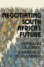 Negotiating South Africa’s Future