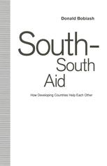 South-South Aid : How Developing Countries Help Each Other