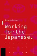 Working for the Japanese: Myths and Realities : British Perceptions