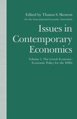 Issues in Contemporary Economics : Volume 5: the Greek Economy- Economic Policy for The 1990s.