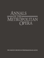 Annals of the Metropolitan Opera