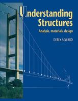 Understanding Structures : Analysis, materials, design